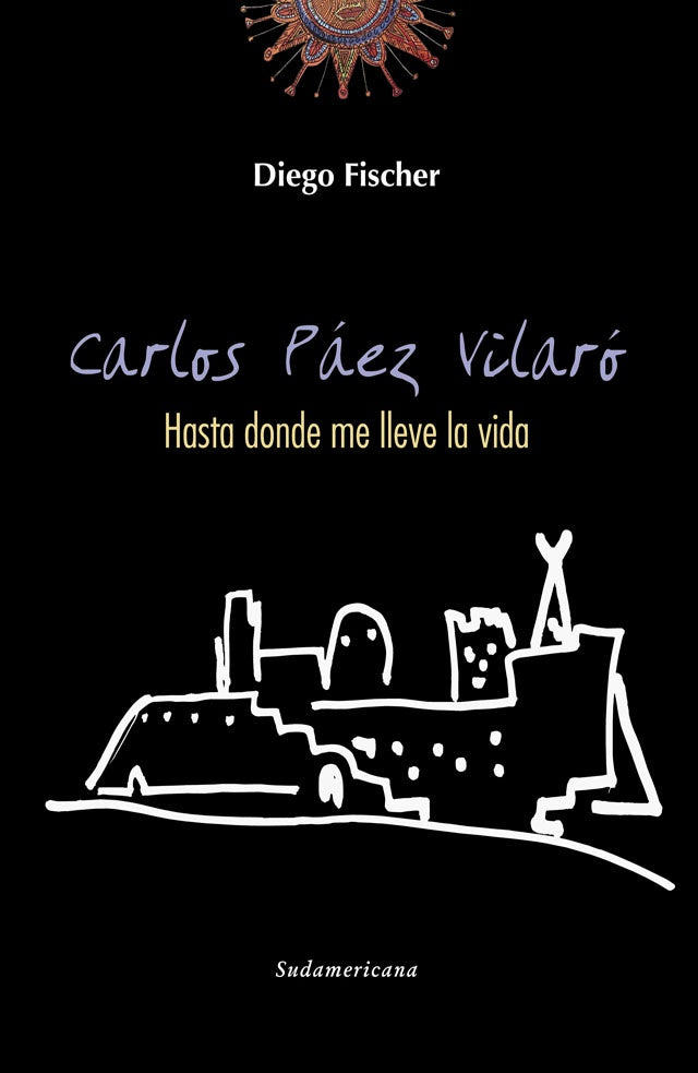 CARLOS PAEZ VILARO | Diego Fischer