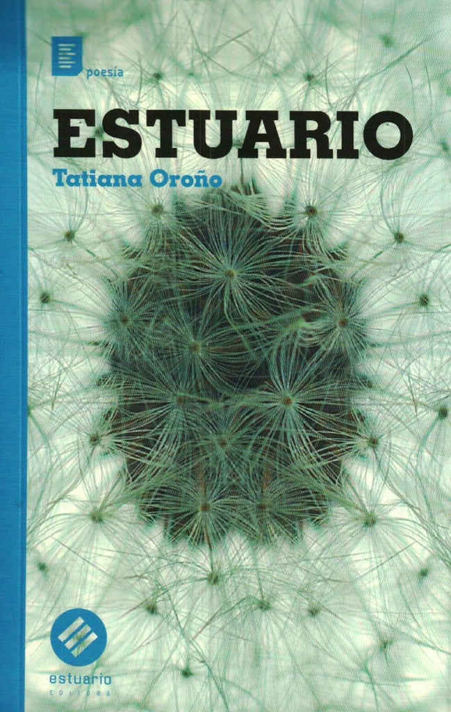 ESTUARIO | TATIANA OROÑO