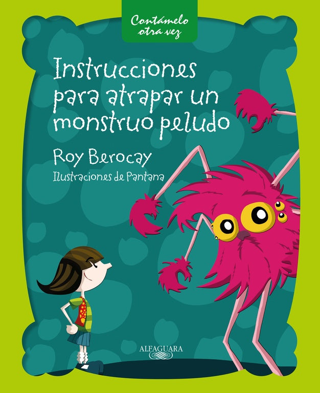 INSTRUCCIONES PARA ATRAPAR UN MONSTRUO P | Roy Berocay