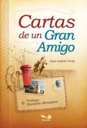 Cartas de un Gran Amigo | JUAN ANDRES VERDE